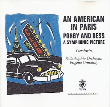 Eugene Ormandy - An American In Paris / Porgy & Bess - A Symphonic Picture (CD) Nieuw/Gesealed - 0