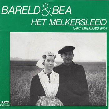 Bareld & Bea ‎– Het Melkersleeid (Het Melkerslied) - 0