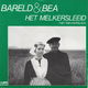 Bareld & Bea ‎– Het Melkersleeid (Het Melkerslied) - 0 - Thumbnail