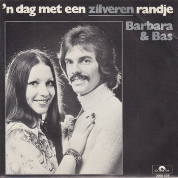 Barbara & Bas ‎– 'n Dag Met Een Zilveren Randje - 0