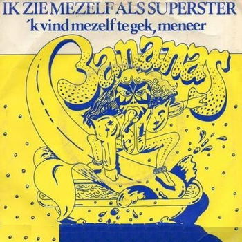 Bananas (5) ‎– Ik Zie Mezelf Als Superster - 0