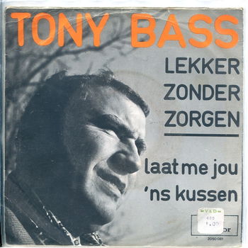 Tony Bass ‎– Lekker Zonder Zorgen - 0