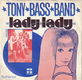 Tony Bass Band ‎– Lady Lady - 0 - Thumbnail