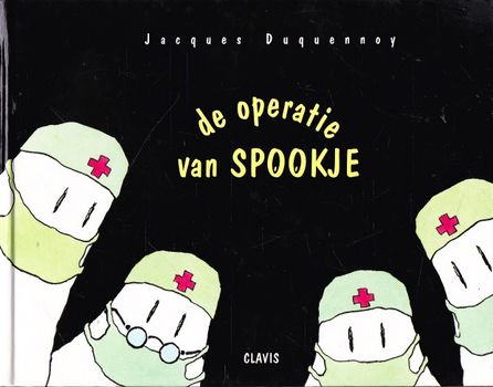 DE OPERATIE VAN SPOOKJE - Jacques Duquennoy - 0
