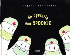 DE OPERATIE VAN SPOOKJE - Jacques Duquennoy