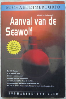 Boek, Aanval van de Seawolf, Michael Dimercurio, Karakter Uitgevers BV, 2001.