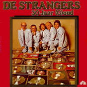 LP - De Strangers - 30 Jaar (G)oud - 0