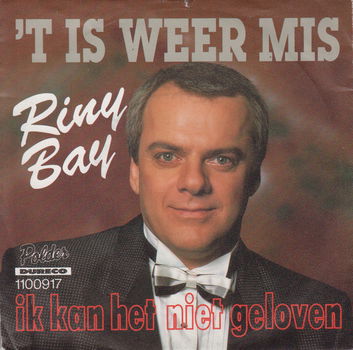 Riny Bay ‎– 't Is Weer Mis - 0