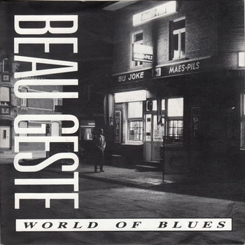 Beau Geste ‎– World Of Blues - 0