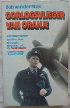 Boek, Oorlogsvlieger Van Oranje, Bob van der Stok, De Haan, 1983. - 0