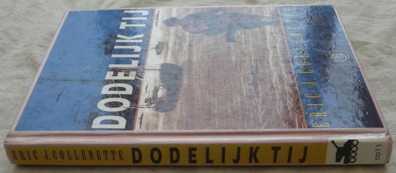 Boek, Dodelijk Tij, Eric Collenette, De Boer Maritiem, 1992. - 2