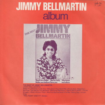 Jimmy Bellmartin ‎– Why Don't You Send Me - 1