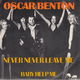 Oscar Benton ‎– Never Never Leave Me - 0 - Thumbnail