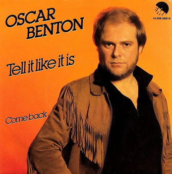 Oscar Benton ‎– Tell It Like It Is - 0