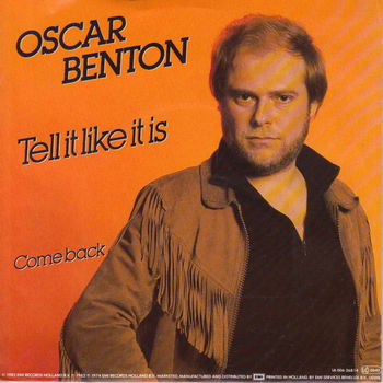 Oscar Benton ‎– Tell It Like It Is - 1