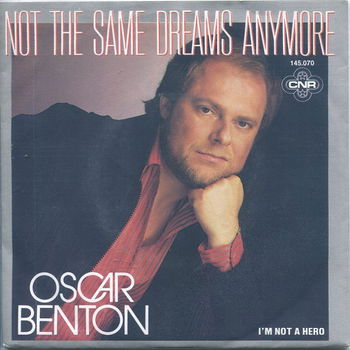 Oscar Benton ‎– Not The Same Dreams Anymore - 0