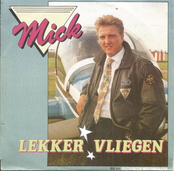 Mick – Lekker Vliegen - 0