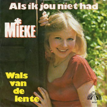 Mieke – Als Ik Jou Niet Had (1981) - 0