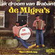 De Migra's – Ik droom van Brabant (1984) - 0 - Thumbnail