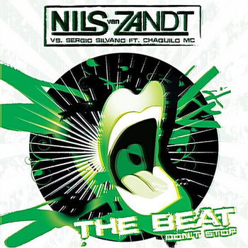 Nils Van Zandt vs. Sergio Silvano Ft. Chaquilo MC – The Beat Don't Stop (5 Track CDSingle) Nieuw - 0