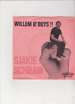 Single Sjakie Schram - Willem O' Duys - 0