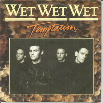 Wet Wet Wet – Temptation (1988) - 0