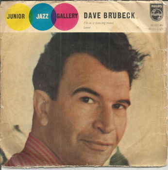 The Dave Brubeck Quartet – I'm In A Dancing Mood / Lover - 0