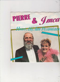 Single Pierre Kartner/Imca Marina- Hoort mij aan pessimisten - 0