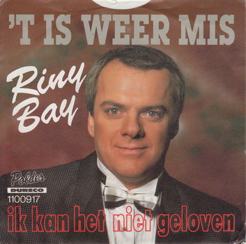 Riny Bay ‎– 't Is Weer Mis // NEDERLANDS - 1