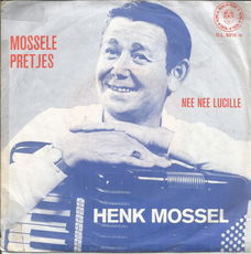 Henk Mossel – Mossele Pretjes (1970)