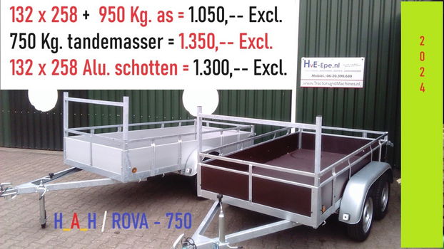 H_A_H-RoVa - 750 kg. - aanhangers 132 x 257 ( 950 Kg. as ) - 1