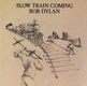 Bob Dylan – Slow Train Coming (CD) Nieuw/Gesealed - 0 - Thumbnail