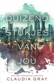 Claudia Gray = Duizend stukjes van jou - Y.A- Young Adult - 0