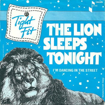 Tight Fit – The Lion Sleeps Tonight ( Vinyl/Single 7 Inch) - 0