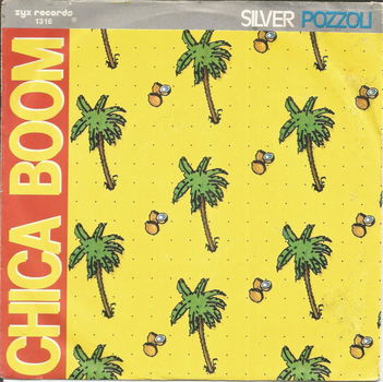 Silver Pozzoli – Chica Boom (1987) - 0