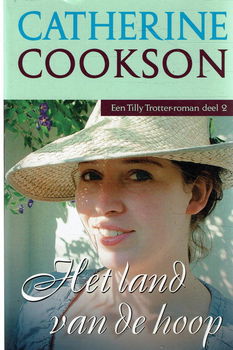 Catherine Cookson = Het land van hoop - Tilly Trotter 2 - 0