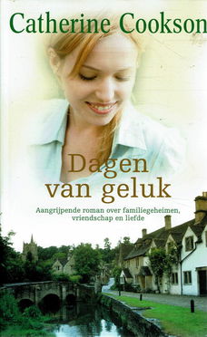 Catherine Cookson = Dagen van geluk