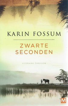 Karin Fossum = Zwarte seconden - 0