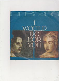 Single UB 40 - I would do for you