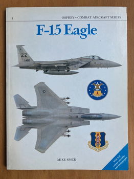 F-15 Eagle - Osprey - Combat Aircraft Series - Mike Spick - 0