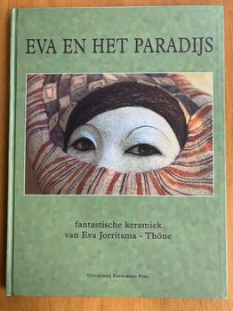 Eva en het paradijs - Fantastisch keramiek - Eva Jorritsma - 0