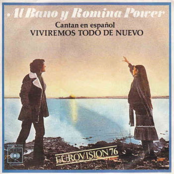 Al Bano & Romina Power ‎– Viviremos Todo De Nuevo // EUROVISIE SONGFESTIVAL - 0