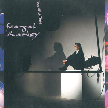 Feargal Sharkey – You Little Thief (Vinyl/Single 7 Inch) - 0