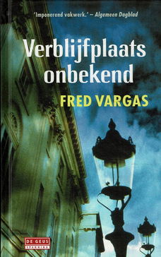 Fred Vargas = Verblijfplaats onbekend - Drie evangalisten deel 3