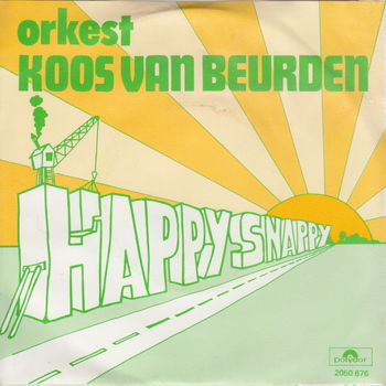 Orkest Koos van Beurden ‎– Happy Snappy // Instrumentaal - 0