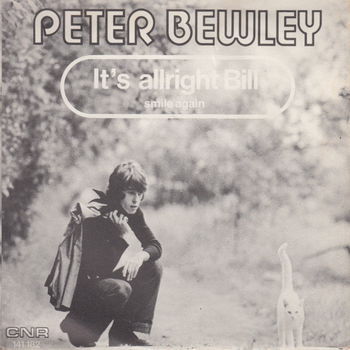 Peter Bewley ‎– It's Allright Bill // engelstalig - 1