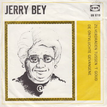 Jerry Bey ‎– Zilverdraden Tussen 't Goud // nederlands - 1