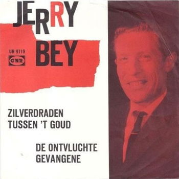 Jerry Bey ‎– Zilverdraden Tussen 't Goud // nederlands - 0