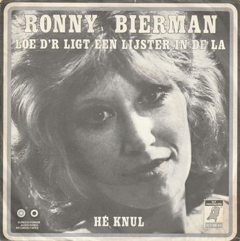 Ronny Bierman ‎– Loe D'r Ligt Een Lijster In De La // nederlands - 0