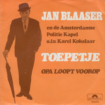 Jan Blaaser & De Amsterdamse Politie Kapel ‎– Toepetje // nederlands - 0